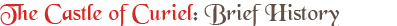 The Castle of Curiel: Brief History